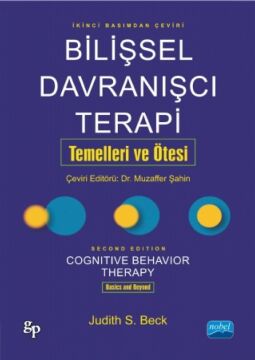 Bilişsel Davranışçı Terapi: Temelleri ve Ötesi