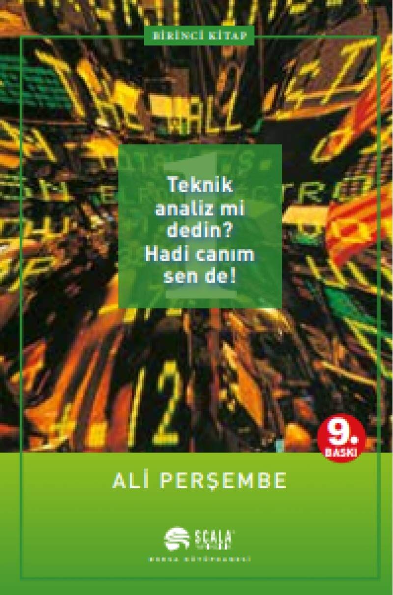 Teknik Analiz mi Dedin? Hadi Canım Sen de - 01. Kitap