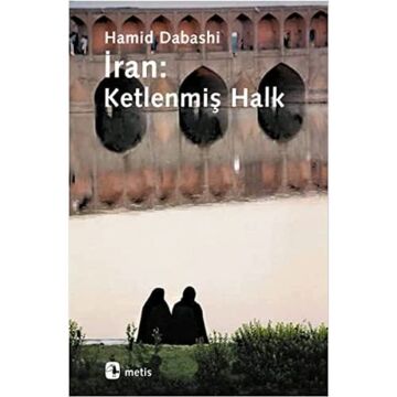 İran: Ketlenmiş Halk