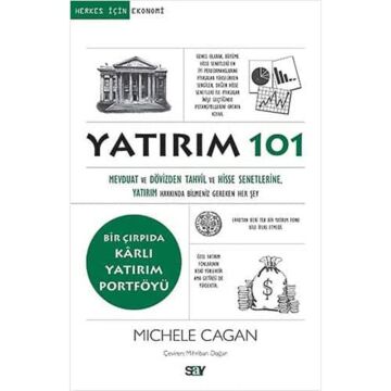 Yatırım 101: Mevduat ve Dövizden Tahvil ve Hisse Senetlerine Yatırım Hakkında Bilmeniz Gereken Her Şey