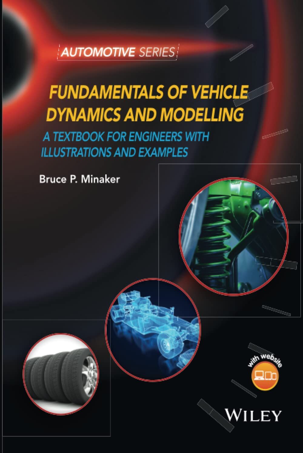 Fundamentals of Vehicle Dynamics and Modelling: A Textbook for Engineers With Illustrations and Examples