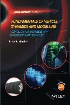 Fundamentals of Vehicle Dynamics and Modelling: A Textbook for Engineers With Illustrations and Examples