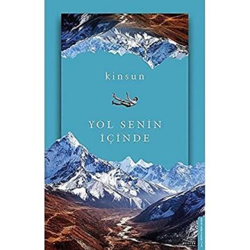 Yol Senin İçinde