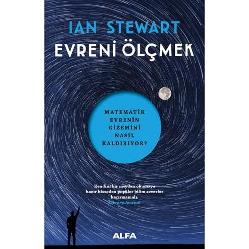 Evreni Ölçmek: Matematik Evrenin Gizemini Nasıl Kaldırıyor?