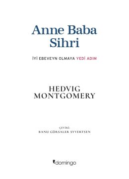Anne Baba Sihri: İyi Ebeveyn Olmaya Yedi Adım