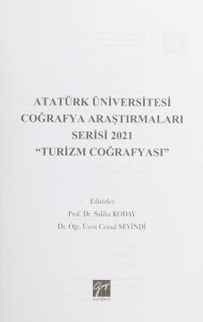 Turizm Coğrafya - Atatürk Üniversitesi Coğrafya Araştırmaları Serisi 2021