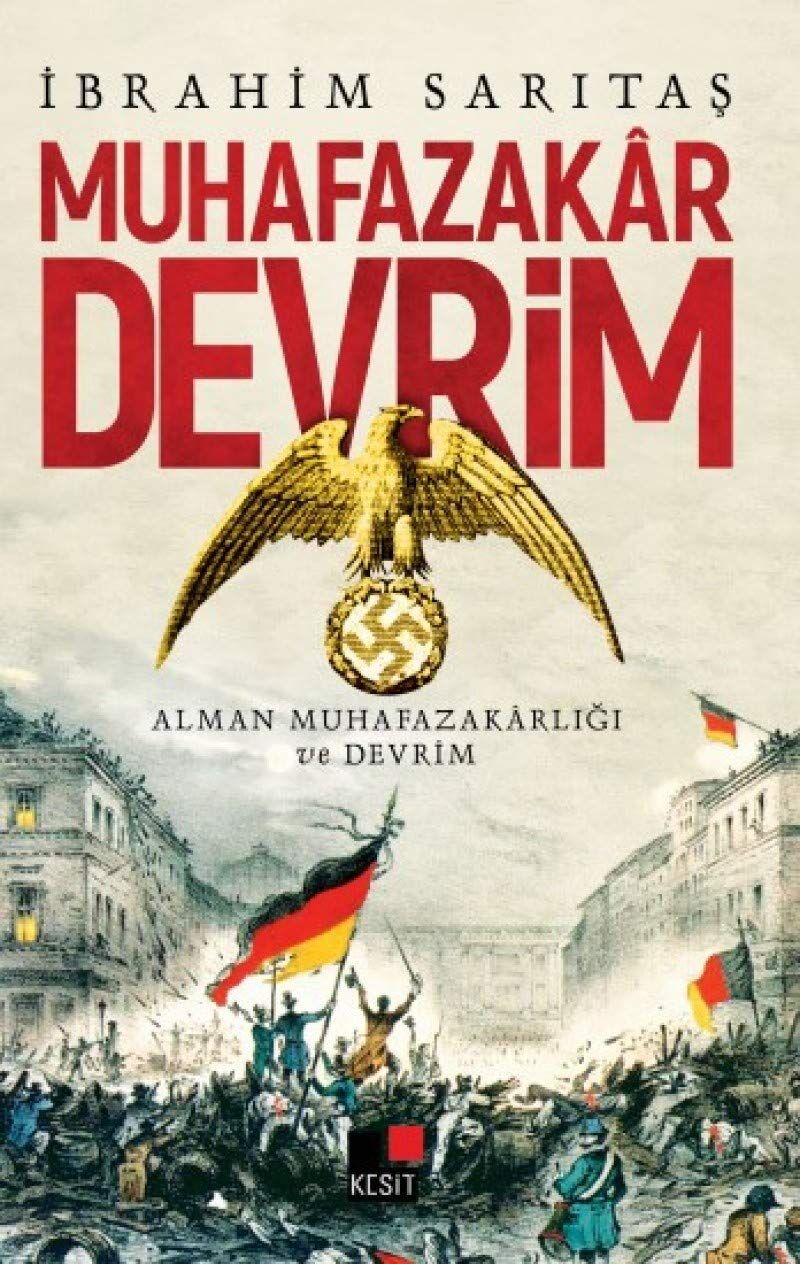 Muhafazakar Devrim-Alman Muhafazakarlığı ve Devrim
