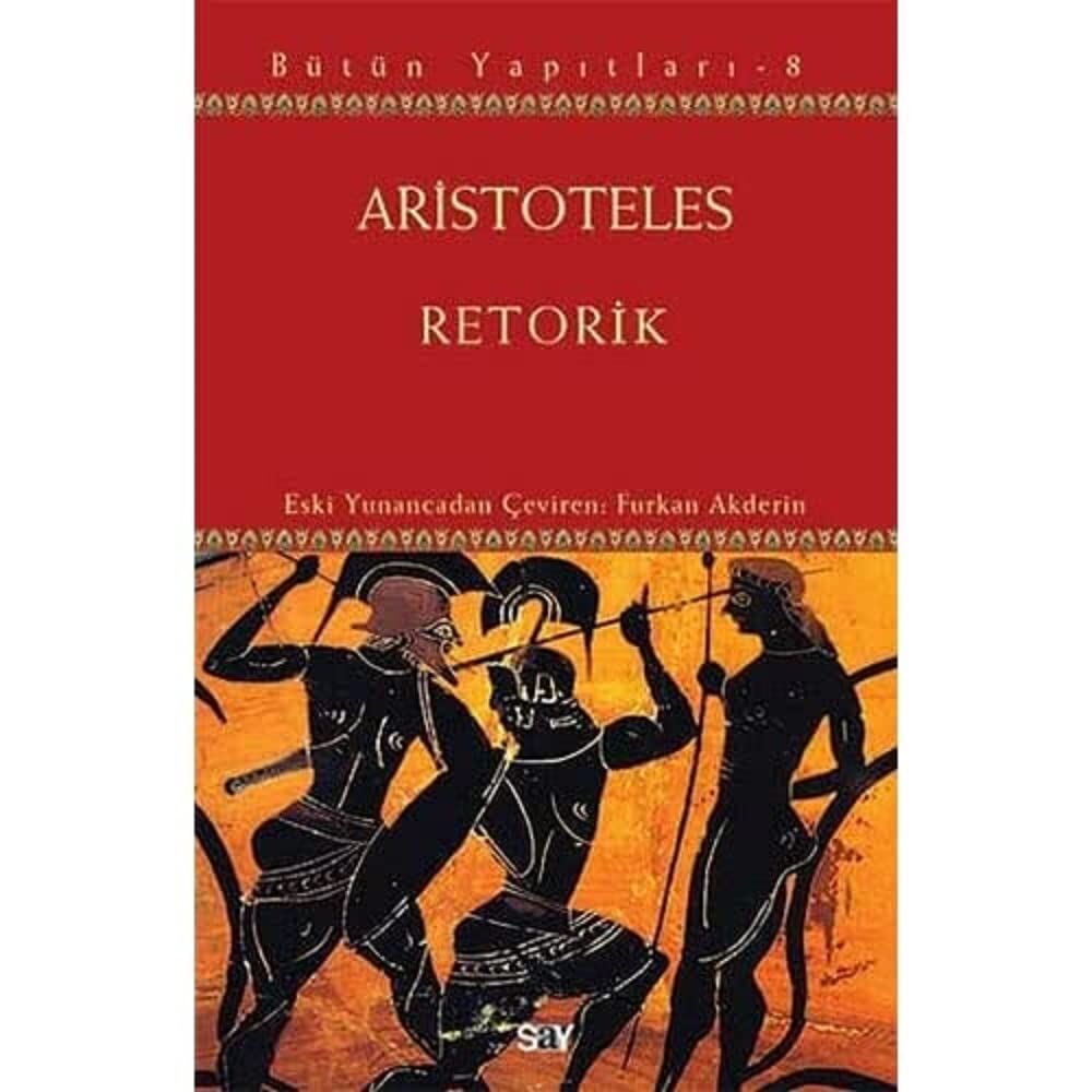 Retorik: Aristoteles Bütün Yapıtları - 8