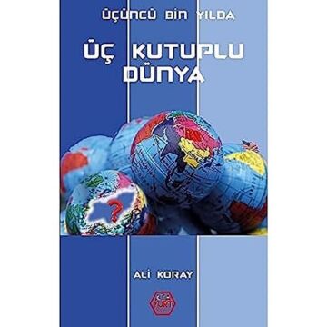 Üçüncü Bin Yılda Üç Kutuplu Dünya