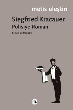 Polisiye Roman: Felsefi Bir İnceleme