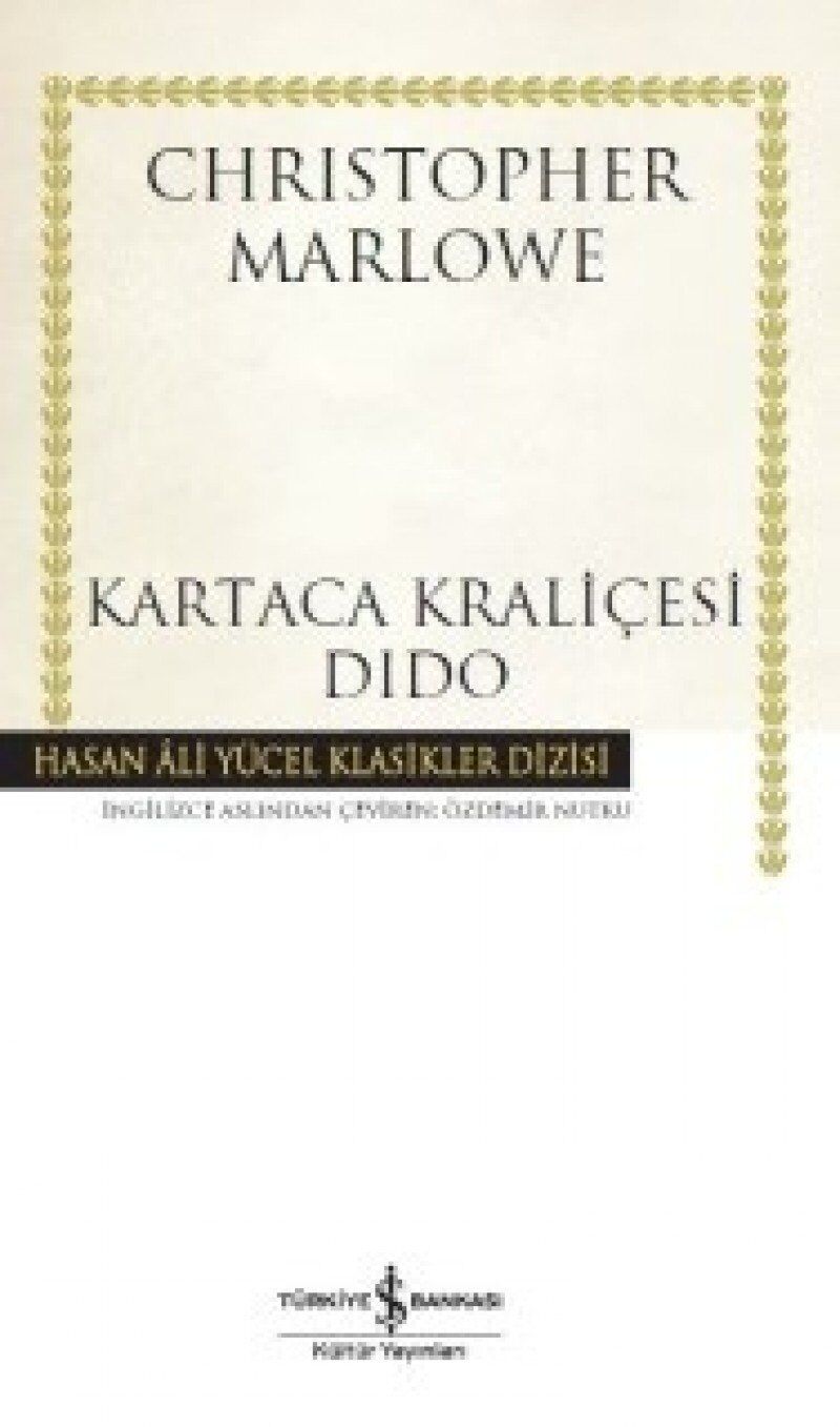 Kartaca Kraliçesi Dido (Ciltli): Hasan Ali Yücel Klasikler Dizisi