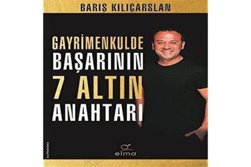 Gayrimenkulde Başarının 7 Altın Anahtarı