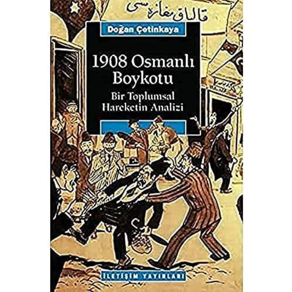 1908 Osmanlı Boykotu: Bir Toplumsal Hareketin Analizi