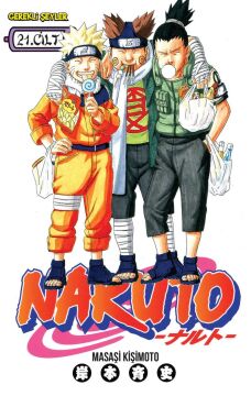 Naruto 21. Cilt: Affetmeyeceğim