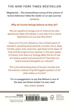 Behave: The Biology of Humans at Our Best and Worst: The bestselling exploration of why humans behave as they do
