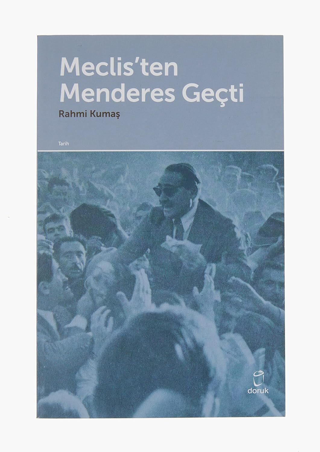 Meclis’ten Menderes Geçti