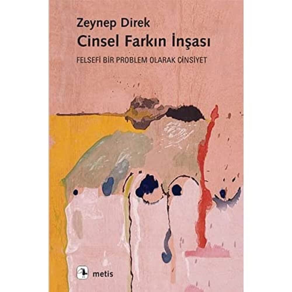Cinsel Farkın İnşası: Felsefi Bir Problem Olarak Cinsiyet
