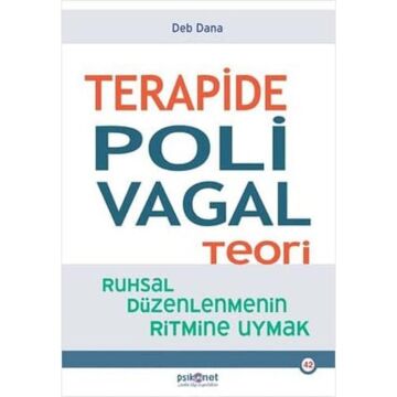 Terapide Polivagal Teori: Ruhsal Düzenlenmenin Ritmine Uymak