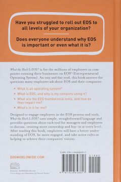 What the Heck Is EOS?: A Complete Guide for Employees in Companies Running on EOS