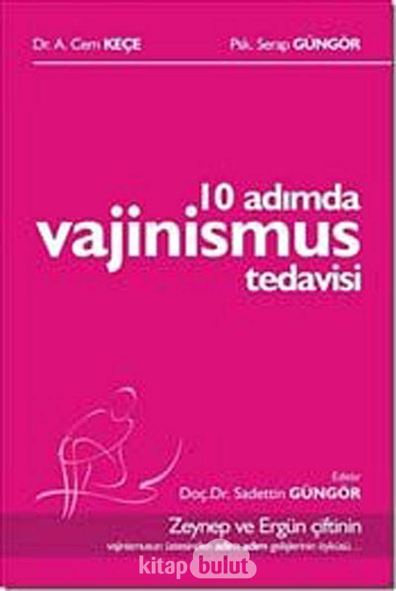 10 Adımda Vajinismus Tedavisi