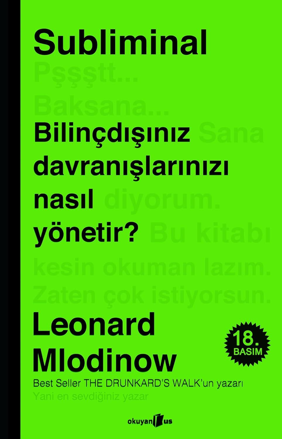SUBLİMİNAL: Bilinçdışınız Davranışlarınızı Nasıl Yönetir?