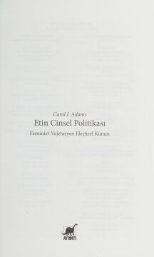 ETİN CİNSEL TARİHİ: Feminist-Vejetaryen Eleştirel Kuram
