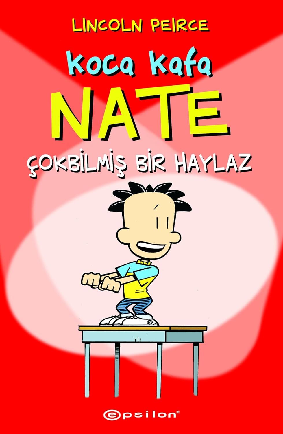 Koca Kafa Nate - Çokbilmiş Bir Haylaz