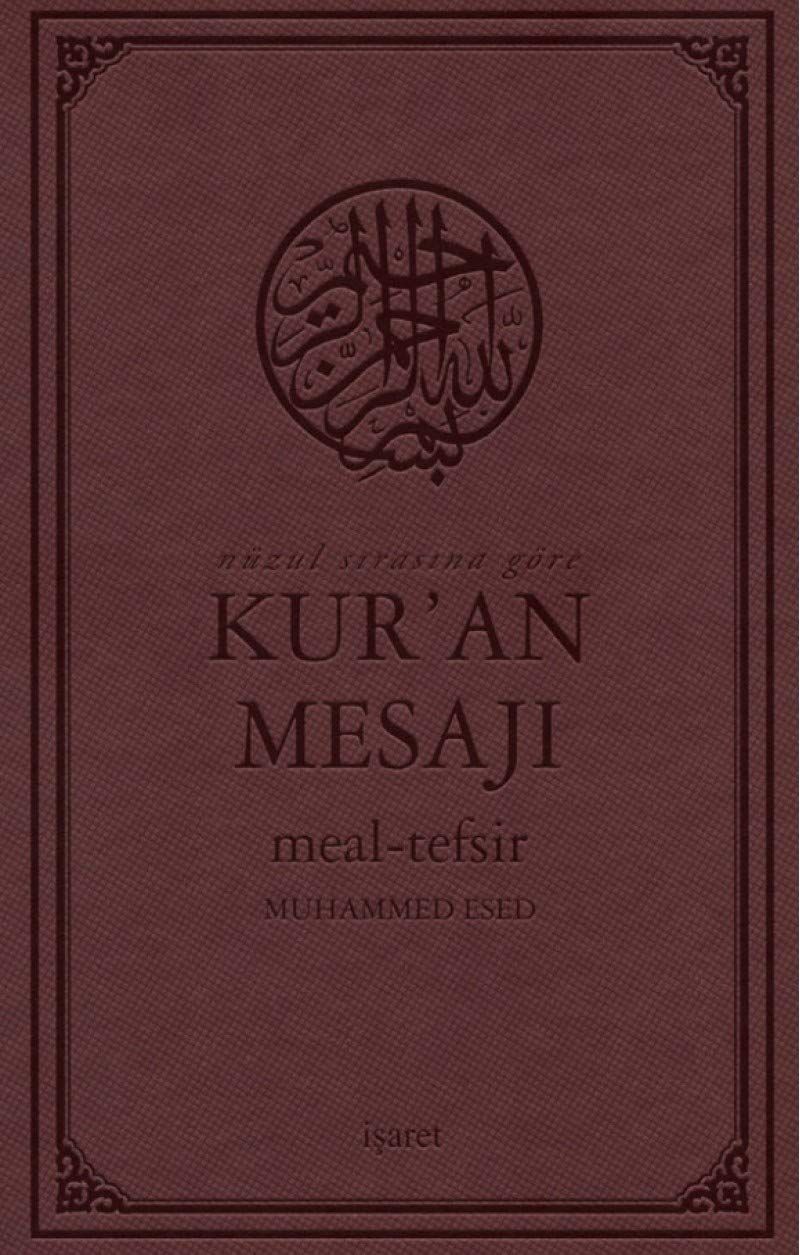 Kuran Mesajı Meal-Tefsir - Orta Boy Mushaflı (Arapça Metinsiz)
