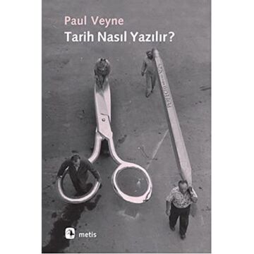 Tarih Nasıl Yazılır?