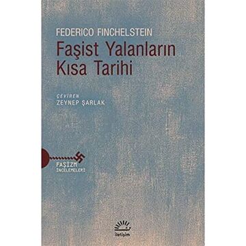 Faşist Yalanların Kısa Tarihi