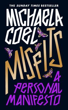 Misfits: A Personal Manifesto – by the creator of 'I May Destroy You'