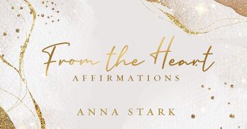 From the Heart: Affirmations (Kapak Resmi değişebilir)