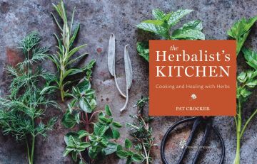 The Herbalist's Kitchen : Cooking and Healing with Herbs