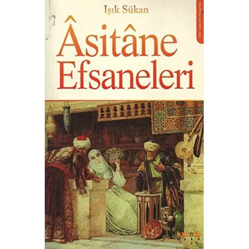 Asitane Efsaneleri