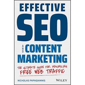 Effective SEO and Content Marketing: The Ultimate Guide for Maximizing Free Web Traffic