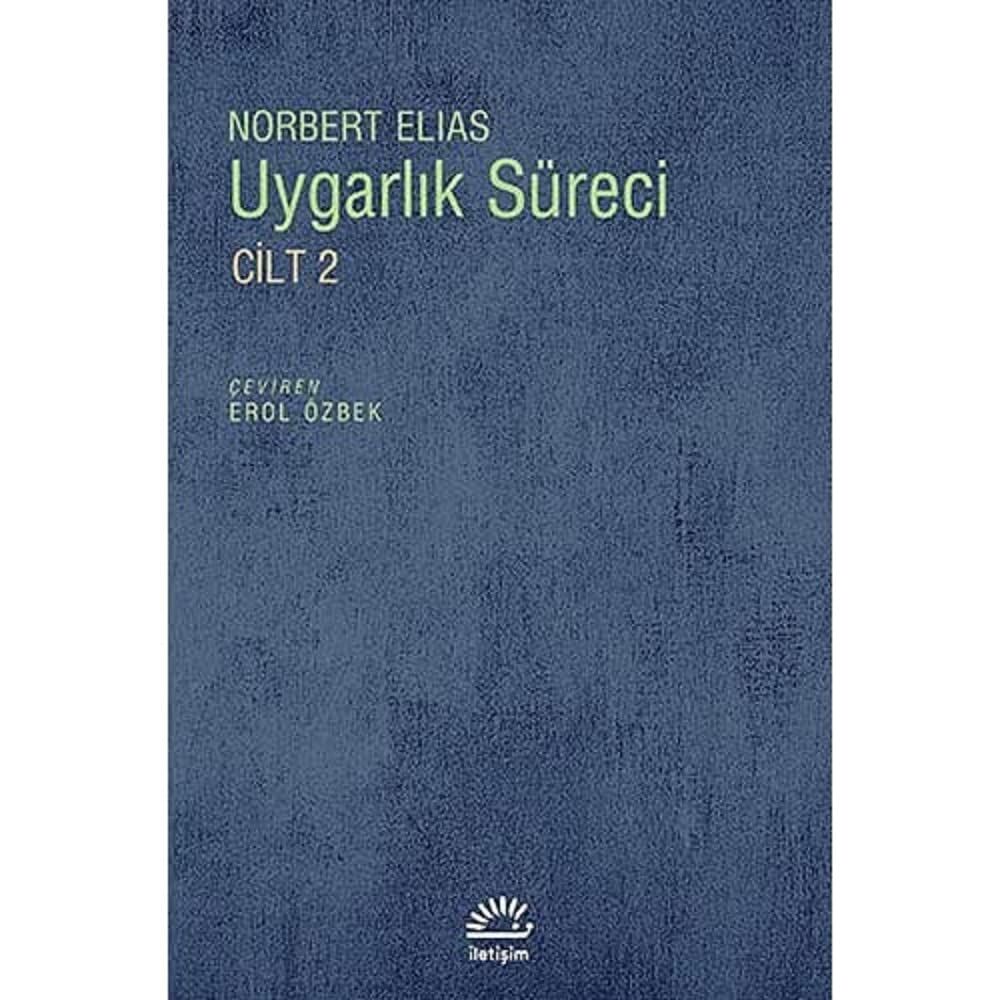 Uygarlık Süreci Cilt 2