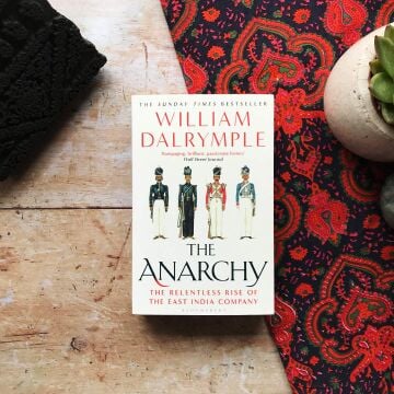 The Anarchy: The Relentless Rise of the East India Company