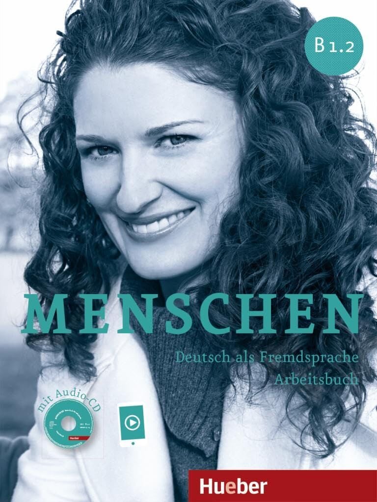 Menschen sechsbandige Ausgabe: Arbeitsbuch B1.2 mit Audio-CD