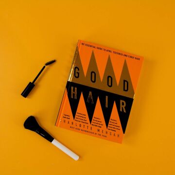 Good Hair: The Essential Guide to Afro, Textured and Curly Hair