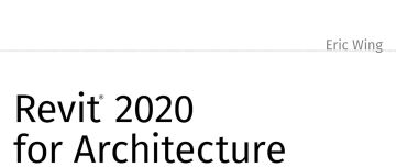 Revit 2020 for Architecture: No Experience Required