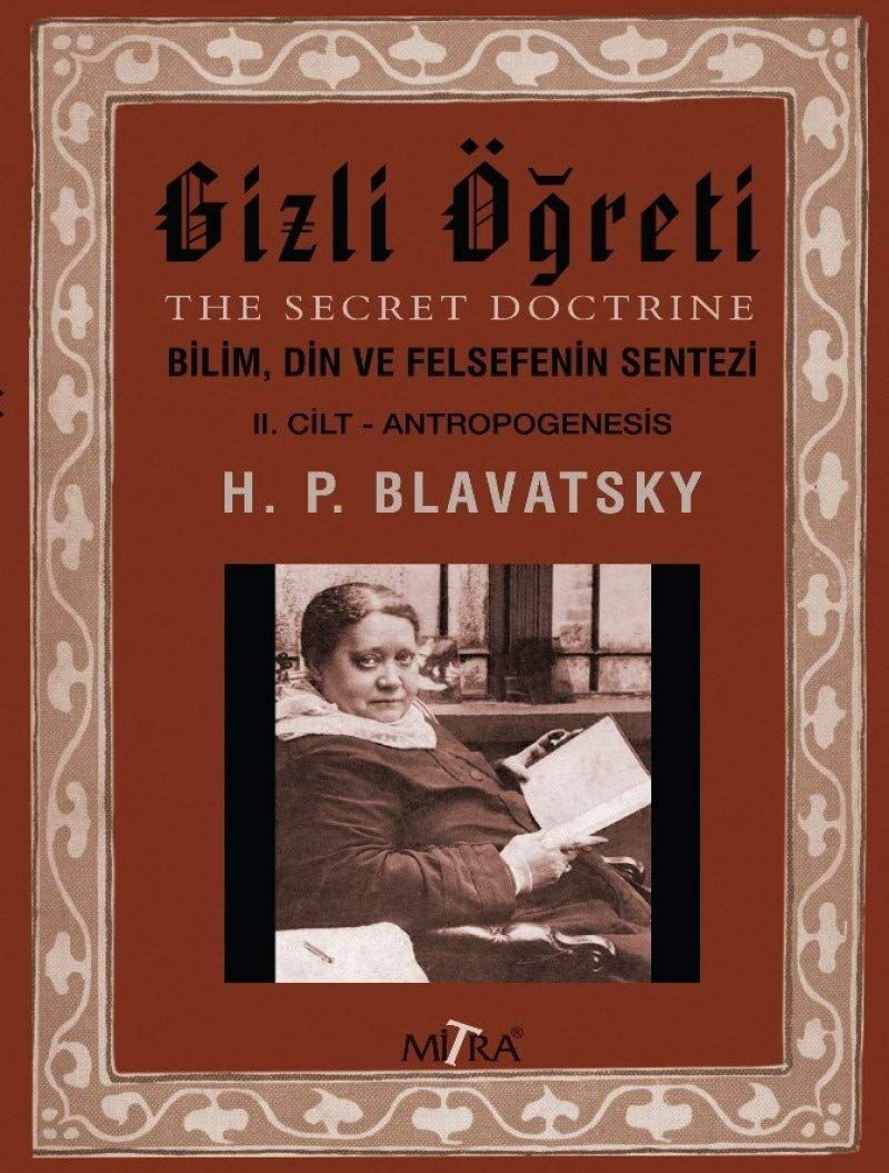 Gizli Öğreti 2: Bilim, Din ve Felsefenin Sentezi 2. Cilt