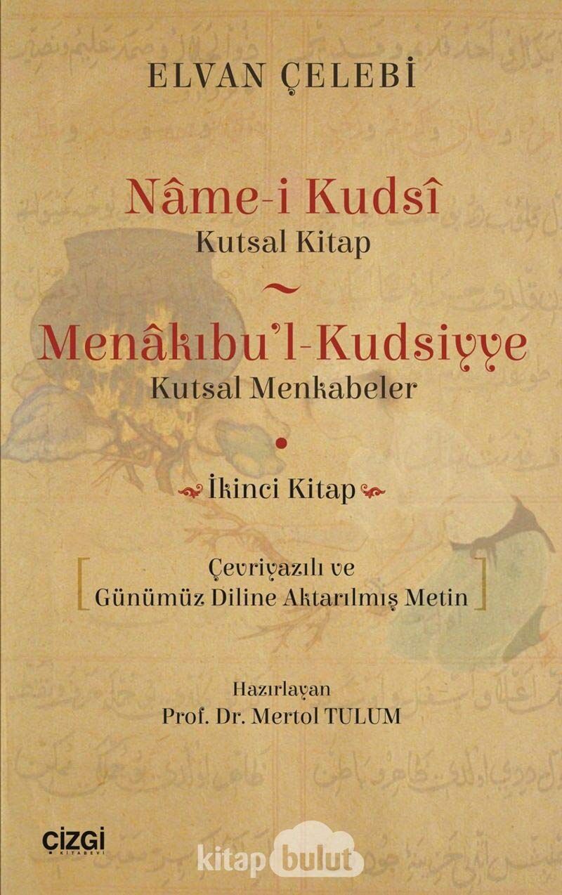 Name i Kudsi Kutsal Kitap Menakıbu'l Kudsiyye Kutsal Menkabeler İkinci Kitap