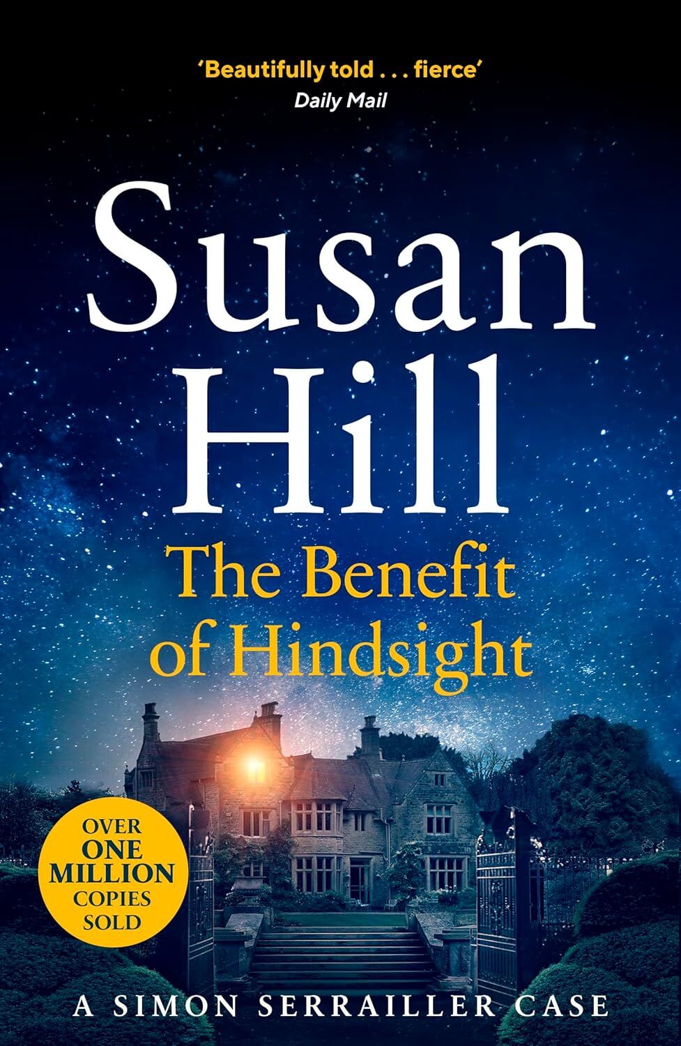 The Benefit of Hindsight: Simon Serrailler Book 10: Discover book 10 in the bestselling Simon Serrailler series