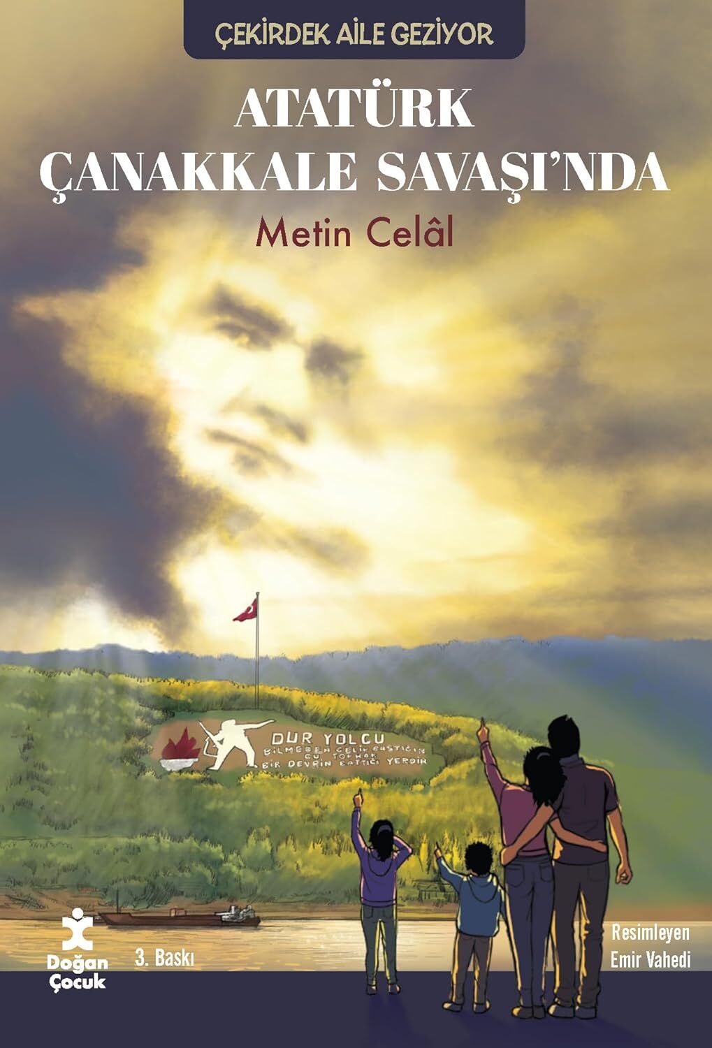 Atatürk Çanakkale Savaşında - Çekirdek Aile Geziyor