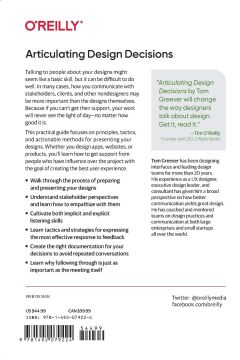 Articulating Design Decisions: Communicate with Stakeholders, Keep Your Sanity, and Deliver the Best User Experience