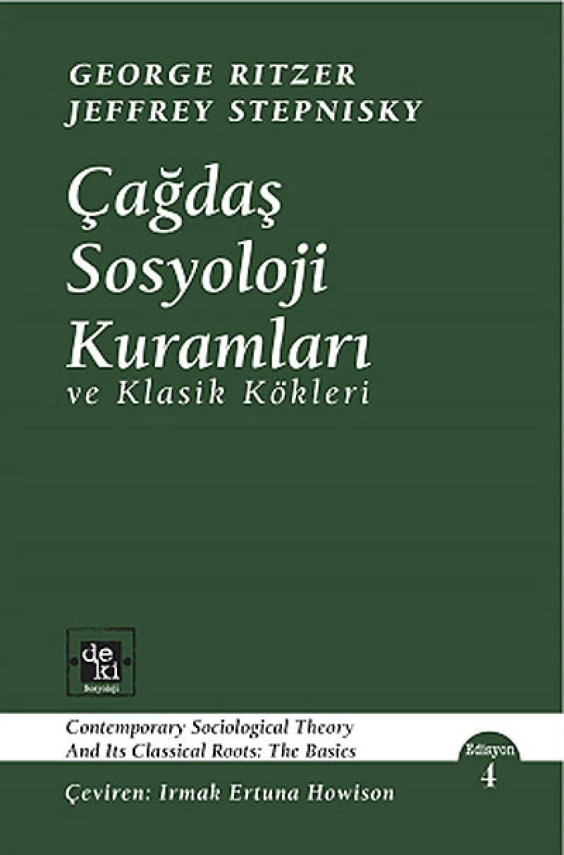 Çağdaş Sosyoloji Kuramları ve Klasik Kökleri