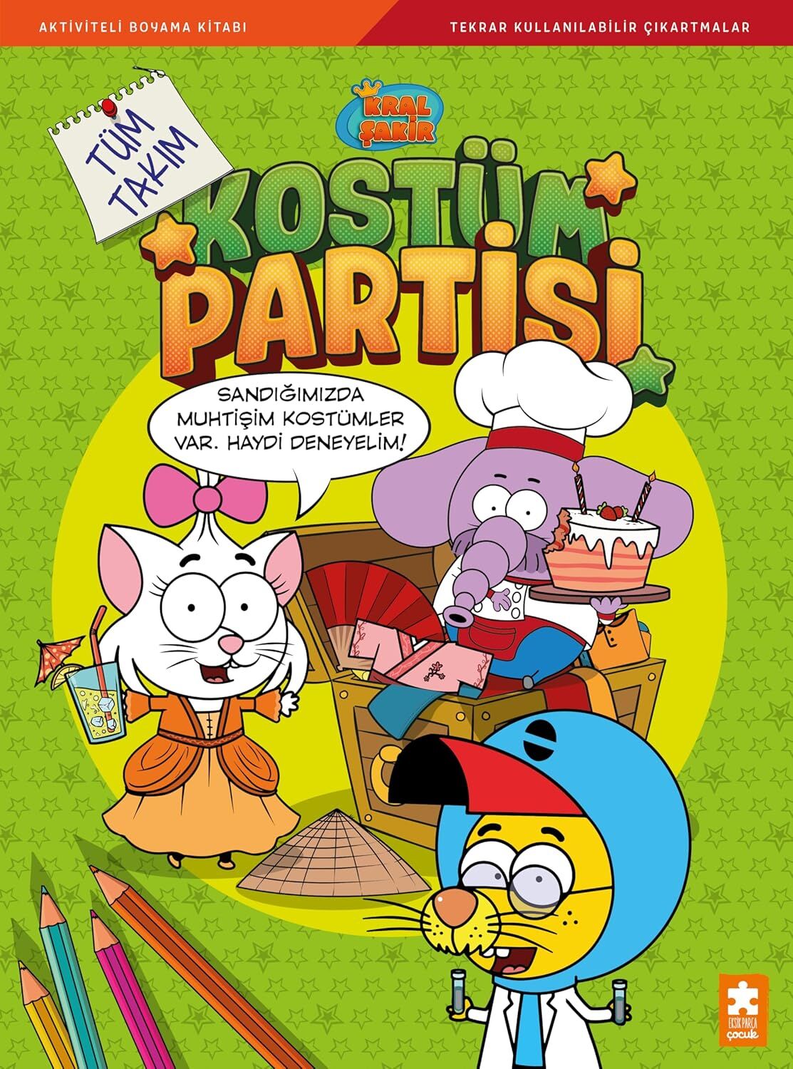 Kral Şakir Kostüm Partisi -Tüm Takım