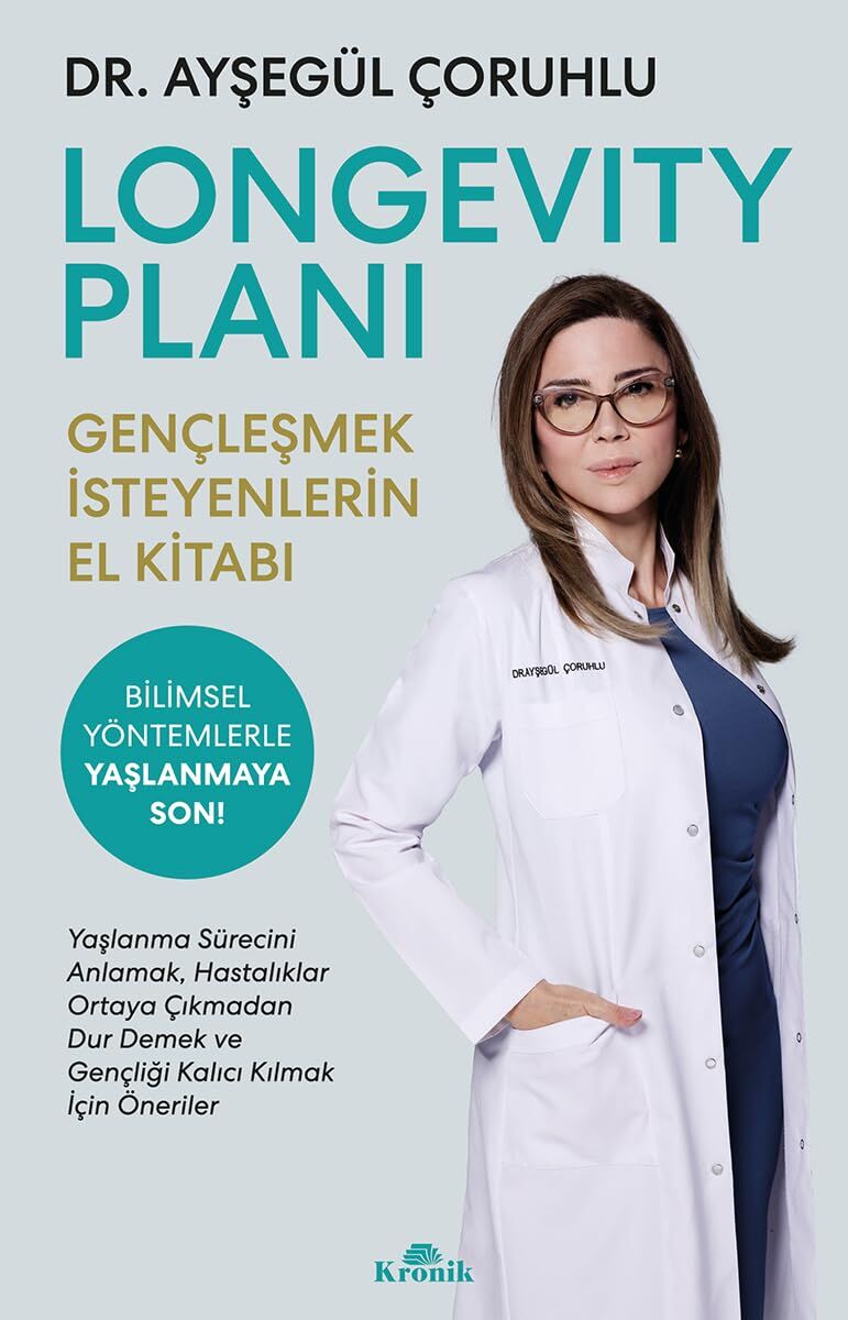 Longevity Planı: Gençleşmek İsteyenlerin El Kitabı