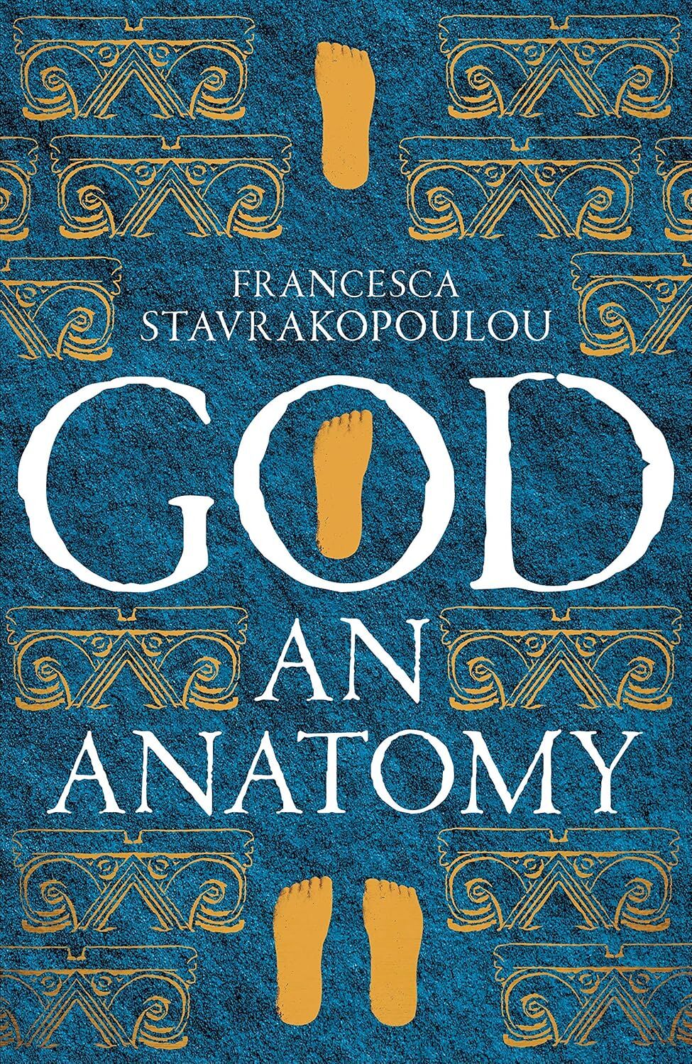 God: An Anatomy: An Anatomy - As heard on Radio 4