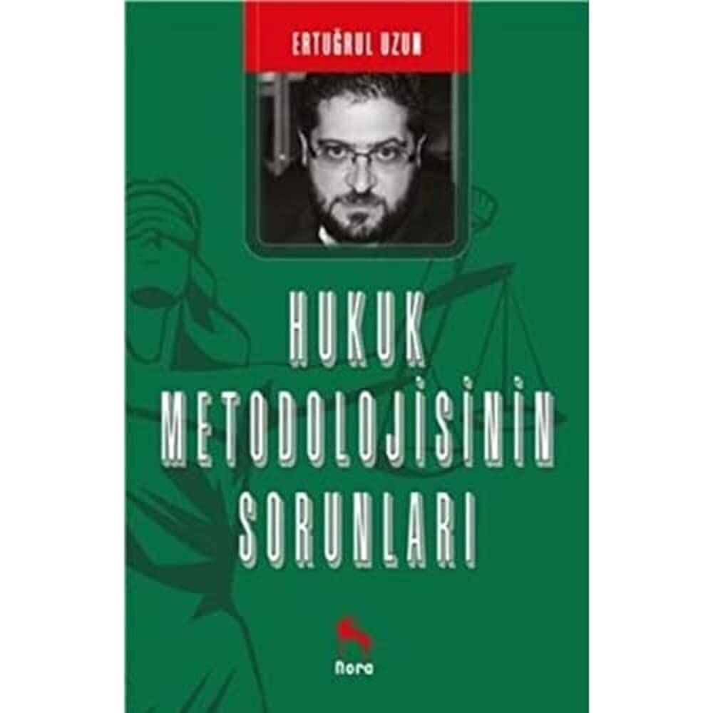 Hukuk Metodolojisinin Sorunları